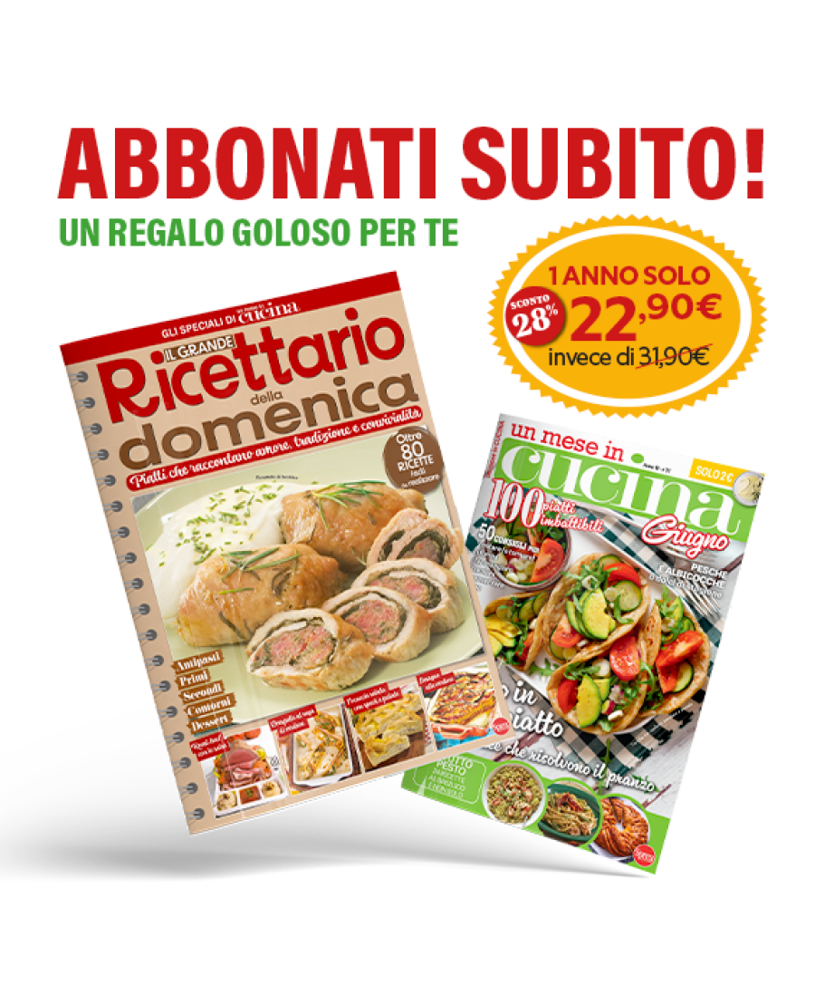 Copertina Abbonamento Cartaceo Un Mese in Cucina + Il Grande Ricettario della Domenica