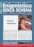 Enigmistica Senza Schema n.29