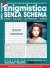 Enigmistica Senza Schema n.30