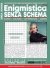 Enigmistica Senza Schema n.32