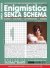 Enigmistica Senza Schema n.35
