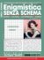 Enigmistica Senza Schema n.38