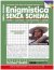 Enigmistica Senza Schema n.48