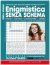Enigmistica Senza Schema n.55