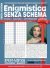 Enigmistica Senza Schema n.66