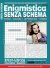 Enigmistica Senza Schema n.71