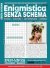 Enigmistica Senza Schema n.75