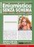 Enigmistica Senza Schema n.76