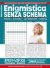 Enigmistica Senza Schema n.83