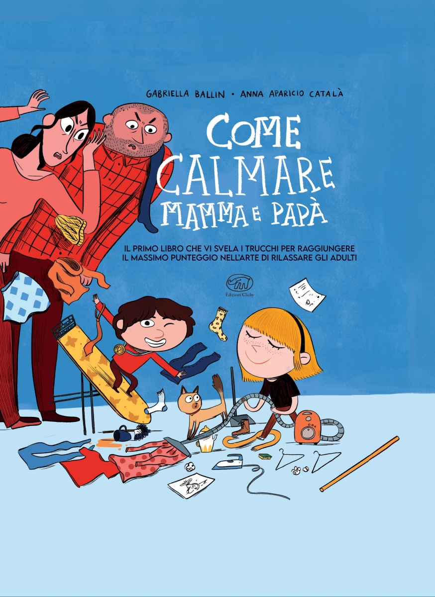 Copertina Come calmare mamma e papà n.1