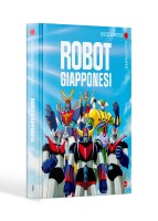 Copertina rivista Enciclopedia illustrata dei Robot Giapponesi 